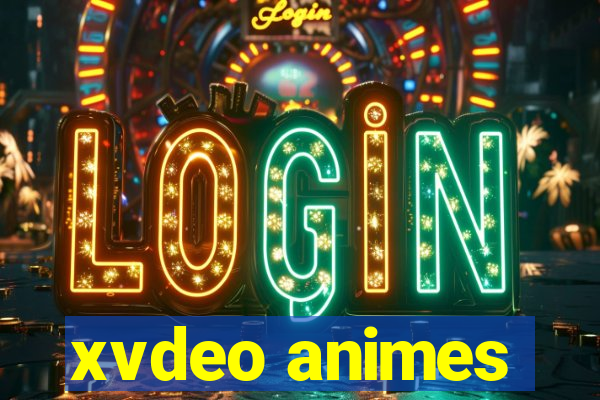 xvdeo animes