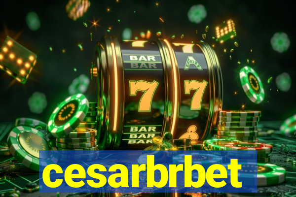 cesarbrbet