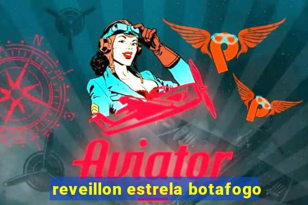 reveillon estrela botafogo