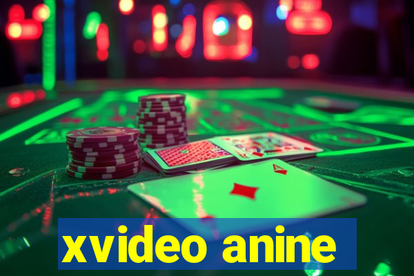 xvideo anine