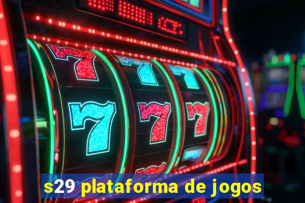 s29 plataforma de jogos