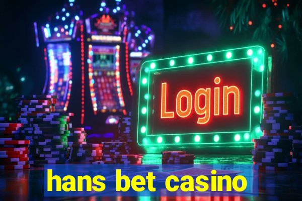 hans bet casino