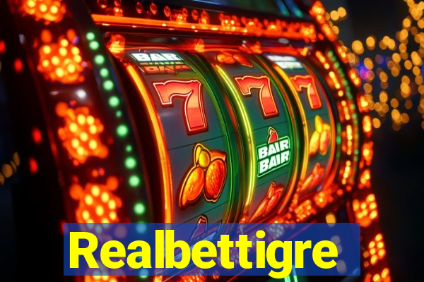 Realbettigre