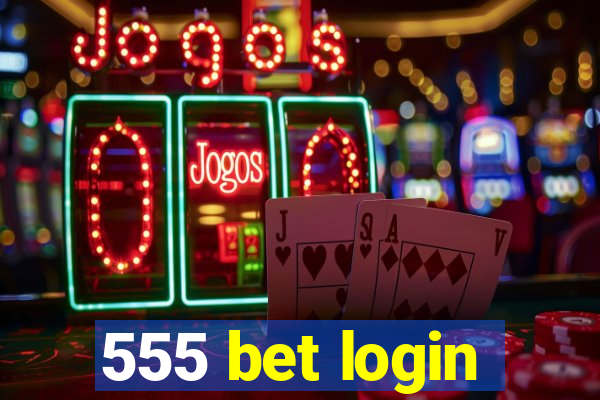 555 bet login