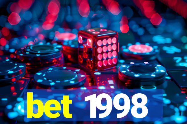 bet 1998