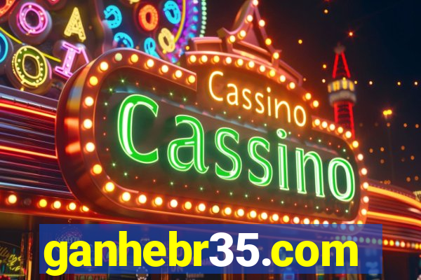 ganhebr35.com