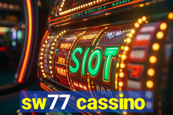 sw77 cassino