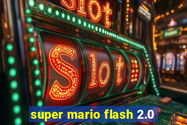 super mario flash 2.0