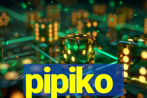 pipiko