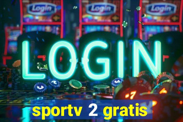 sportv 2 gratis