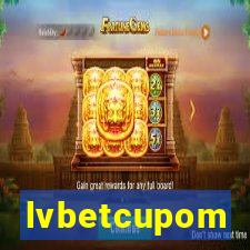 lvbetcupom