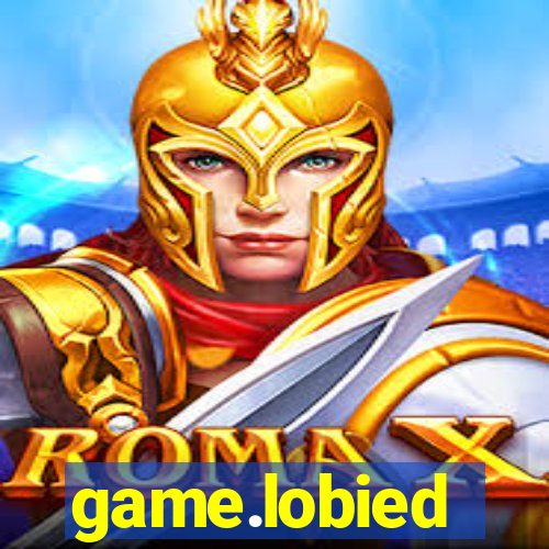 game.lobied