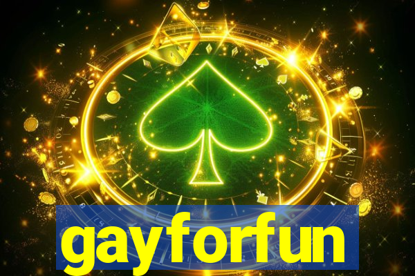 gayforfun