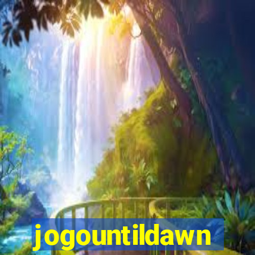 jogountildawn