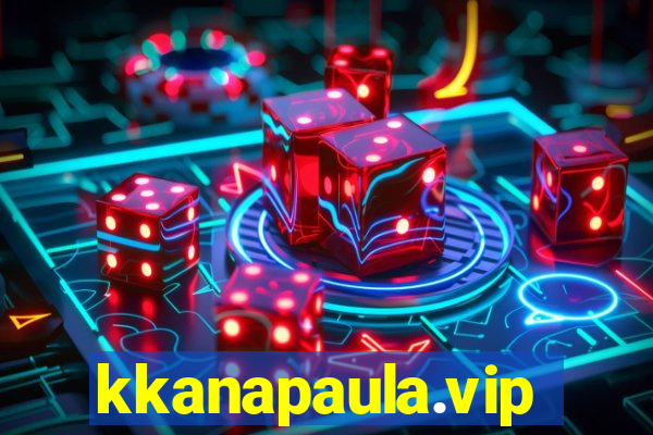 kkanapaula.vip