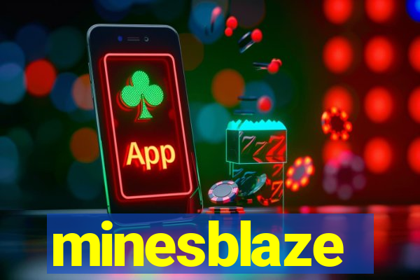 minesblaze