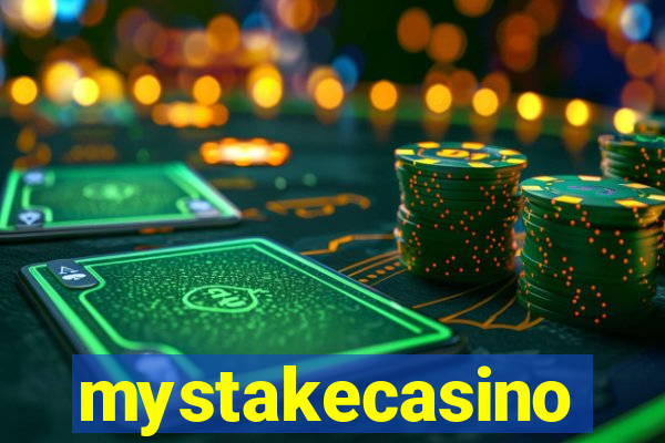 mystakecasino