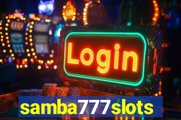 samba777slots