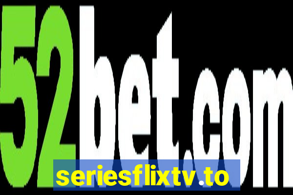 seriesflixtv.to