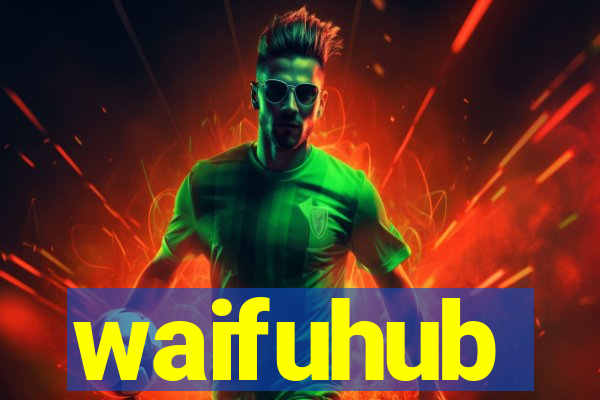 waifuhub