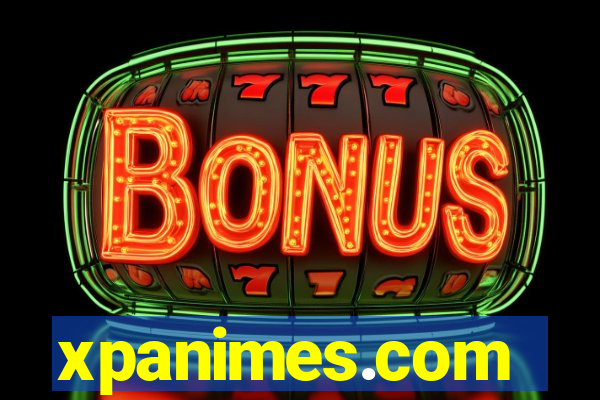 xpanimes.com