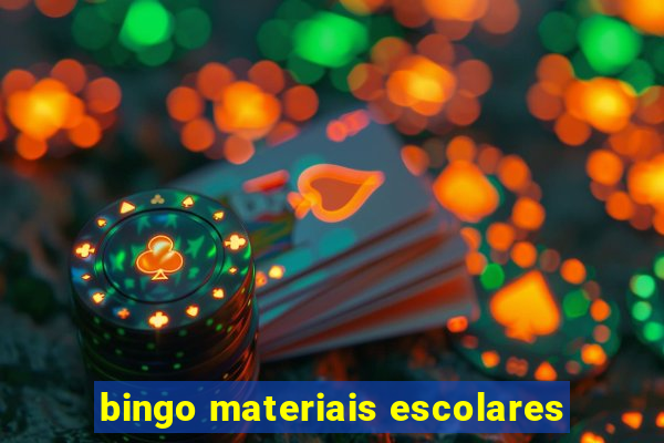 bingo materiais escolares