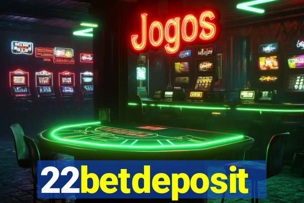 22betdeposit