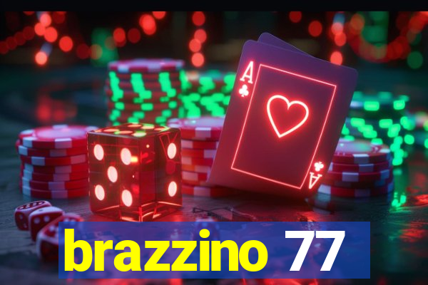 brazzino 77