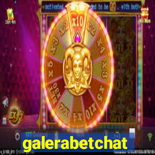 galerabetchat