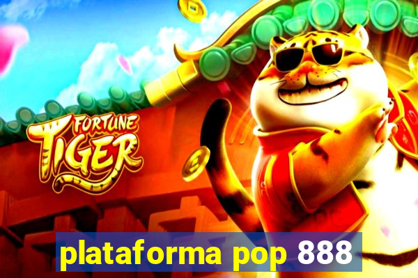 plataforma pop 888