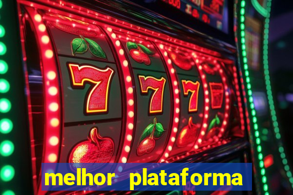 melhor plataforma para ganhar dinheiro no fortune tiger