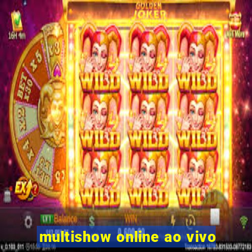 multishow online ao vivo