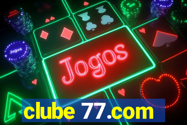 clube 77.com