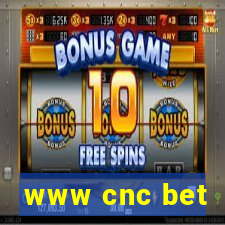 www cnc bet