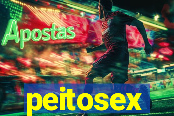 peitosex