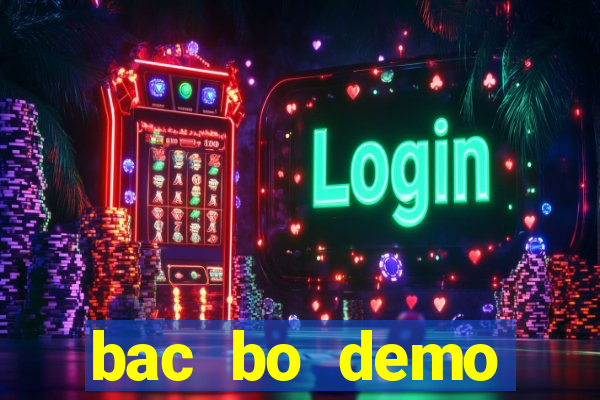 bac bo demo grátis dinheiro infinito