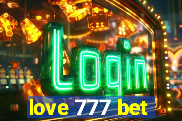 love 777 bet