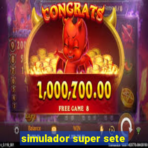 simulador super sete