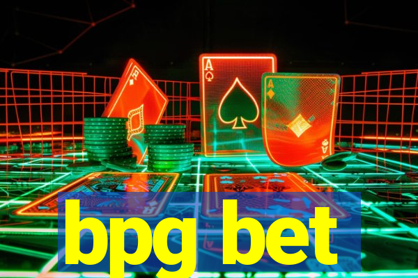 bpg bet