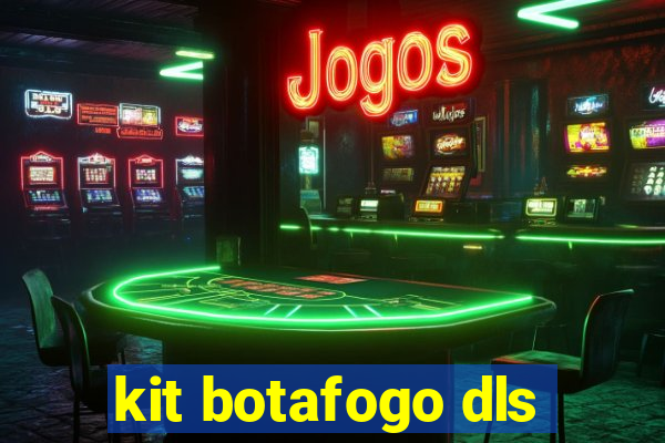 kit botafogo dls