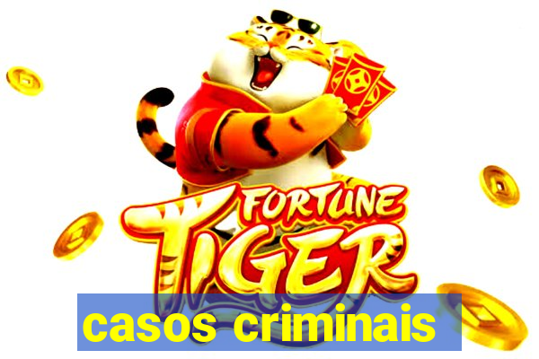 casos criminais