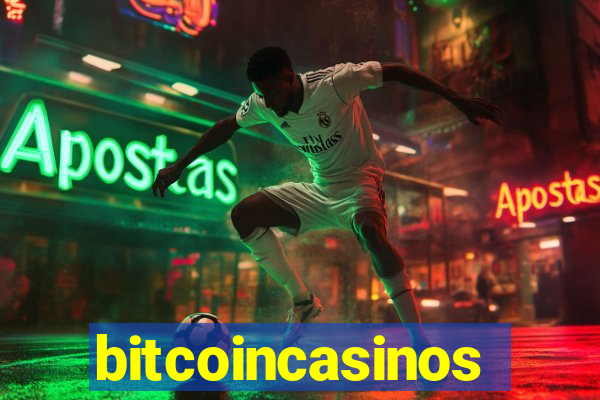 bitcoincasinos