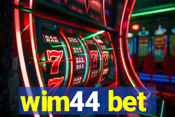 wim44 bet