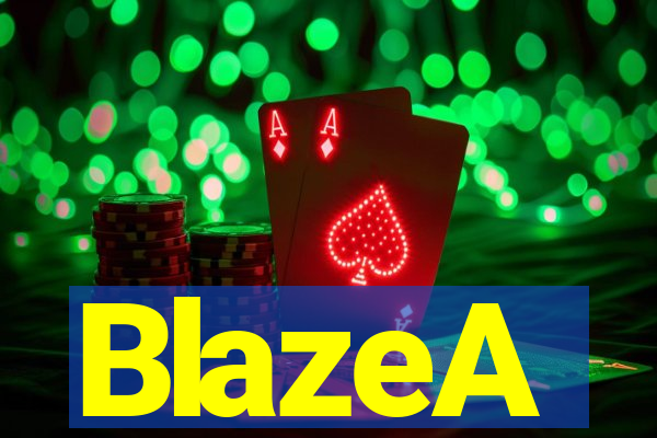 BlazeA