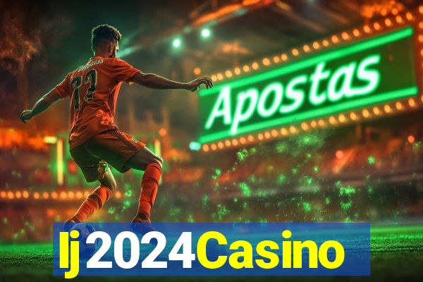 Ij2024Casino