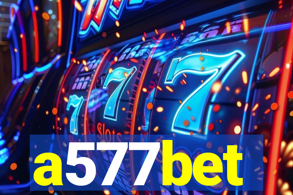 a577bet