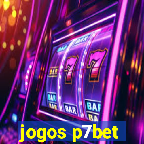 jogos p7bet