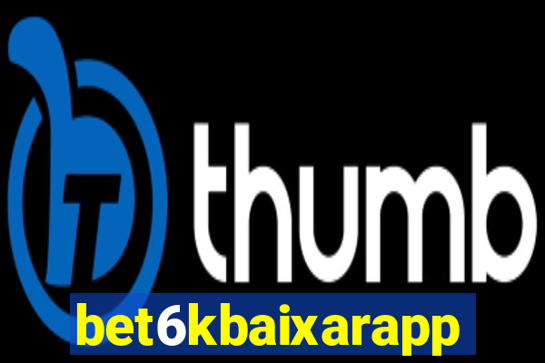 bet6kbaixarapp