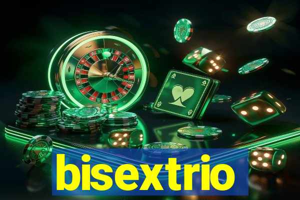 bisextrio