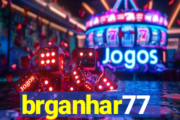 brganhar77